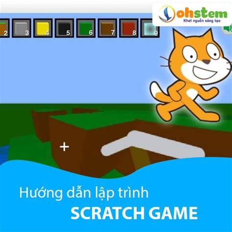 Scratch games: Hướng dẫn lập trình game trên Scratch - Thiết bị giáo dục STEM