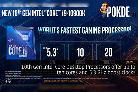 10th Gen Intel Core Desktop Processors Offer Up To Ten Cores And 5.3 GHz Boost Clocks – Pokde.Net