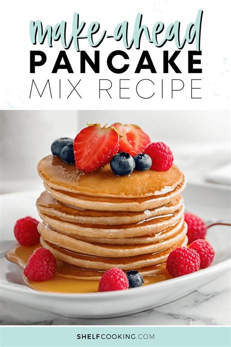 Homemade Pancake Mix Recipe | Easy Make-Ahead Mix! - Shelf Cooking