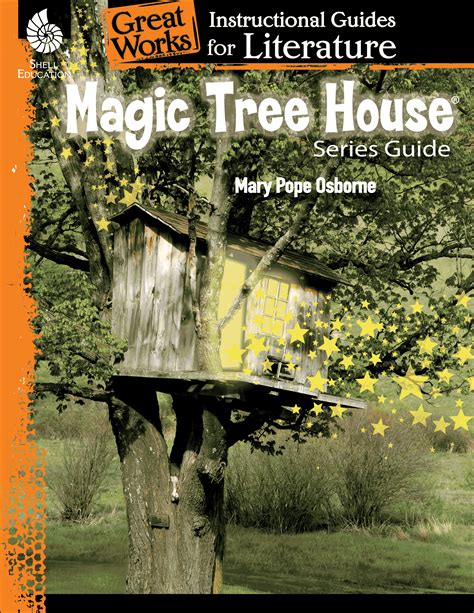 Magic Tree House Series: An Instructional Guide for Literature | Teachers - Classroom Resources