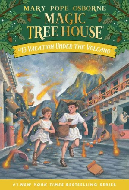 Vacation under the Volcano (Magic Tree House Series #13) by Mary Pope Osborne, Sal Murdocca ...