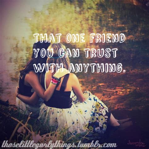 43 Best Friend Quotes For Girls