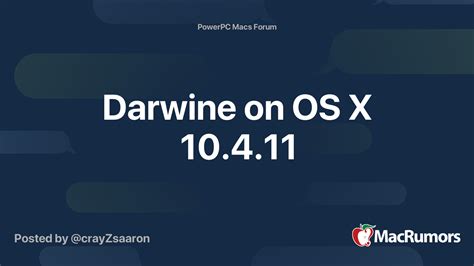 Darwine on OS X 10.4.11 | MacRumors Forums