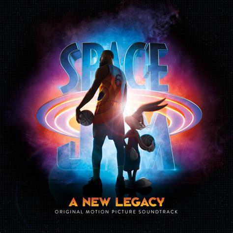 Space Jam: A New Legacy (Original Motion Picture Soundtrack)