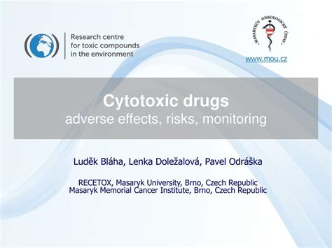 PPT - Cytotoxic drugs adverse effects , risks , monitoring PowerPoint Presentation - ID:6160652