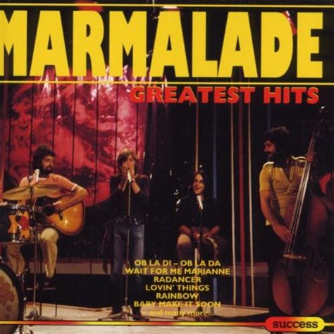 Marmalade - Marmalade Greatest Hits - Amazon.com Music