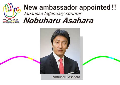 Legendary sprinter, Nobuharu Asahara has been appointed as a Fourth Tokyo 2025 Deaflympics ...