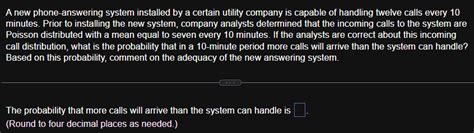 Solved A new phone-answering system installed by a certain | Chegg.com