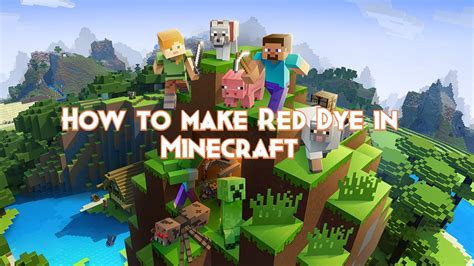 How to make Red Dye in Minecraft - Pillar Of Gaming