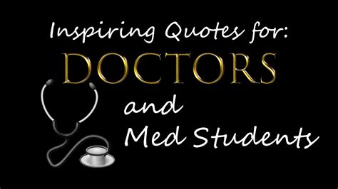 Inspiring Quotes for Doctors and Medical Students | Motivational Quotes