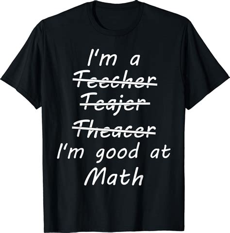 Amazon.com: Funny Math Teacher T-Shirt: Clothing