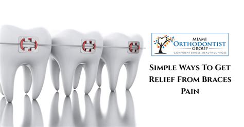 Simple Ways To Get Relief From Braces Pain - Miami Orthodontist Group