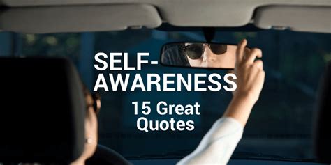 15 Great Quotes About Self-Awareness