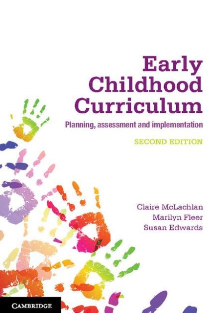 Early Childhood Curriculum: Planning, Assessment, and Implementation / Edition 2 by Claire ...