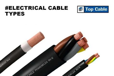 Electrical Cable Types, Sizes, and Installation - Topcable (2023)