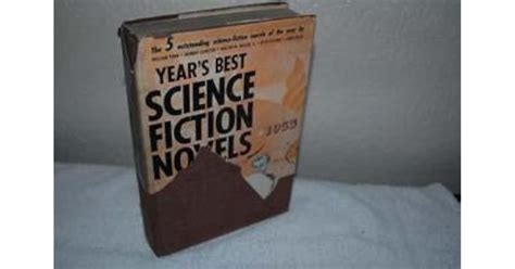 Year's Best Science Fiction Novels: 1953 by E.F. Bleiler