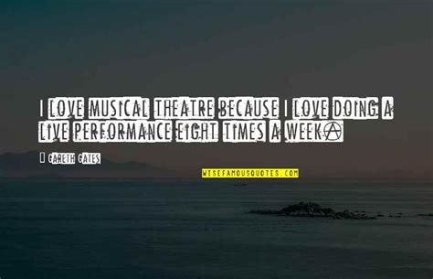 Musical Theatre Quotes: top 46 famous quotes about Musical Theatre