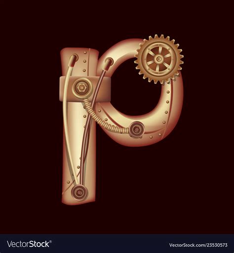 Letter p of mechanic alphabet steampunk font Vector Image