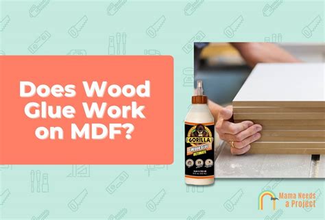 Can You Glue Mdf With Wood Glue? - The Habit of Woodworking