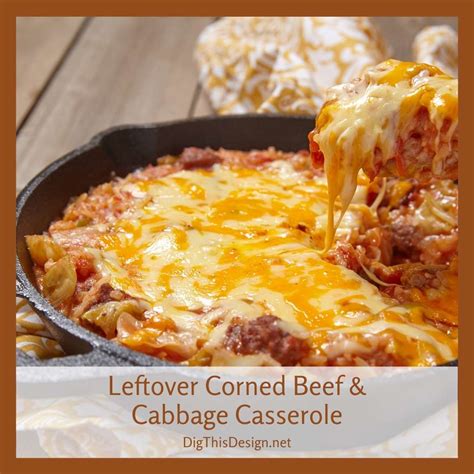 Leftover Corned Beef and Cabbage Casserole | DigThisDesign.net