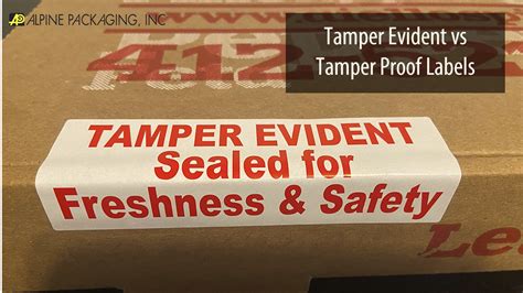 Tamper Evident Vs. Tamper Proof Labels - Alpine Packaging