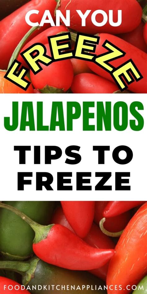 Can you freeze Jalapenos? How to Freeze Jalapenos and the Pros and Cons - FOODANDKITCHENAPPLIANCES