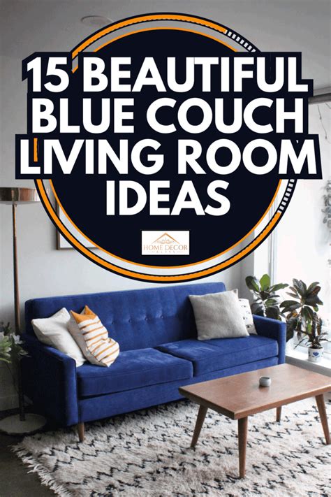 15 Beautiful Blue Couch Living Room Ideas