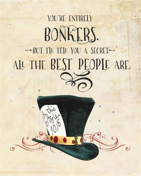 Alice In Wonderland Quotes You're Entirely Bonkers But | QuotesBae