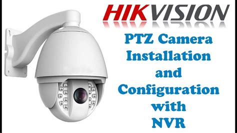 Ptz Camera Installation Manual