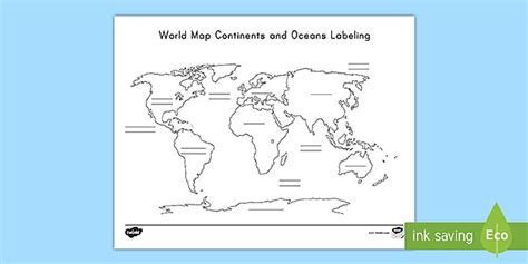 Unlabelled World Map - Label the Continents and Oceans