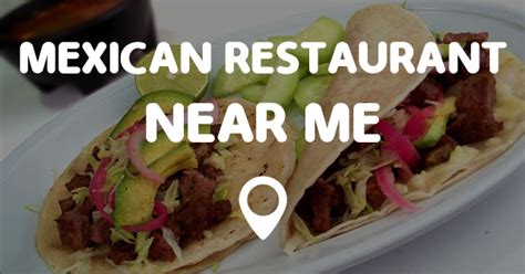 MEXICAN RESTAURANT NEAR ME - Points Near Me