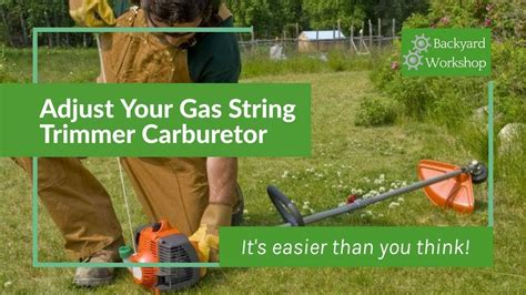 How to Adjust A Carburetor On A Weed Eater - BackyardWorkshop.com