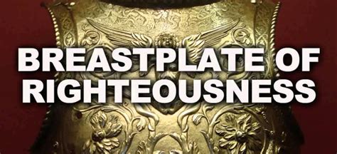 Understanding the Breastplate of Righteousness | Forging Bonds