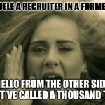 Adele Hello Meme Generator - Imgflip