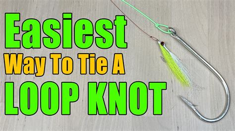 Easiest Way To Make A Loop Knot & Control The Size Of The Loop - Best Knot For Fishing — In the ...