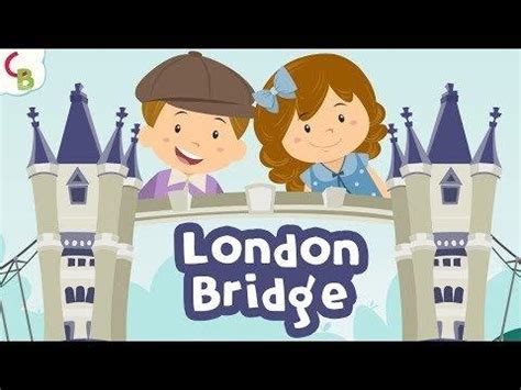 London Bridge Is Falling Down Song And Lyrics - 2024