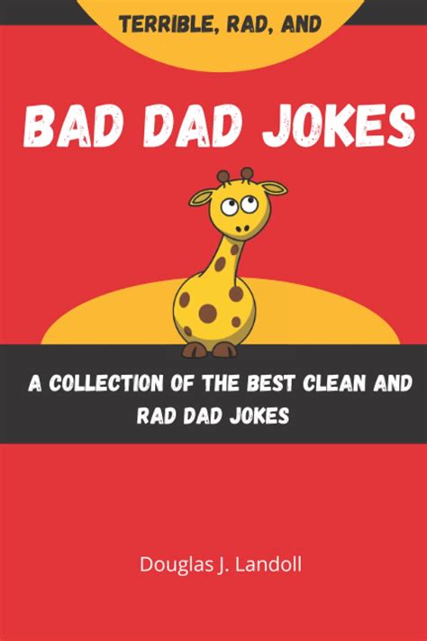 Buy Bad Dad Jokes Book: A Curated Collection of Dad Jokes Book with 178 Terrible, Rad, and Bad ...