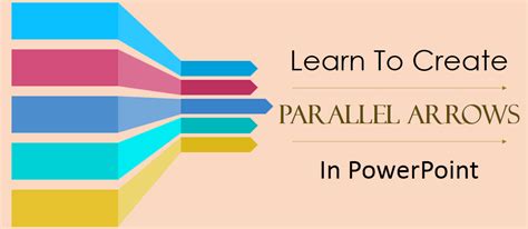 Learn How To Create Parallel Arrows In PowerPoint In Just 5 Minutes | The SlideTeam Blog