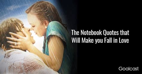 15 The Notebook Quotes that Will Make you Fall in Love