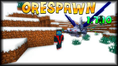 Minecraft orespawn mod 1-7-2 - dasemexico