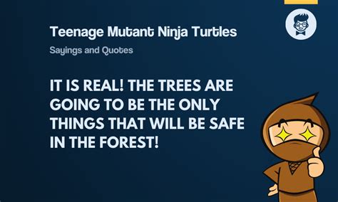 387+ Teenage Mutant Ninja Turtles Sayings And Quotes Will Blow Your Mind (Images) - Thewordyboy