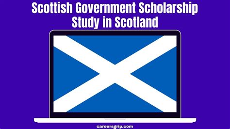 Scottish Government Scholarship 2023 | Study in Scotland