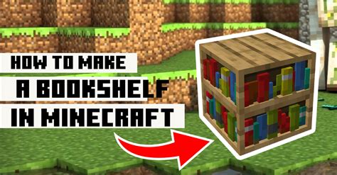 How To Make A Bookshelf In Minecraft in 5 Steps