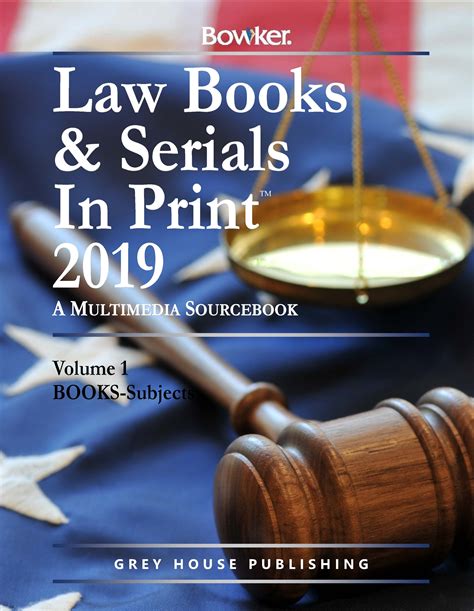 Grey House Publishing - R.R. Bowker's Law Books & Serials in Print