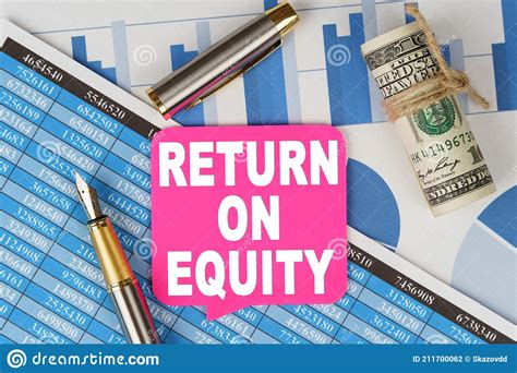 Among the Financial Statements and Charts is a Note with the Text - RETURN on EQUITY Stock Photo ...