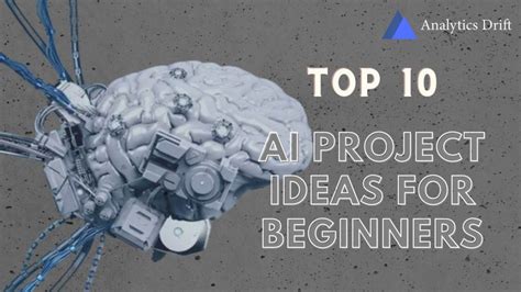 Top 10 Ai Project Ideas For Beginners Blog Post - Vrogue