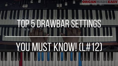 L#12 Top 5 Organ Drawbar Settings You Must Know | Hammond organ, Music theory, Hammond