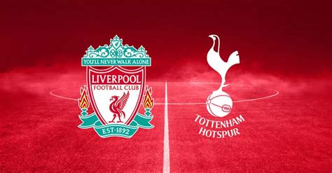 Liverpool – Tottenham - RajwinderIndya