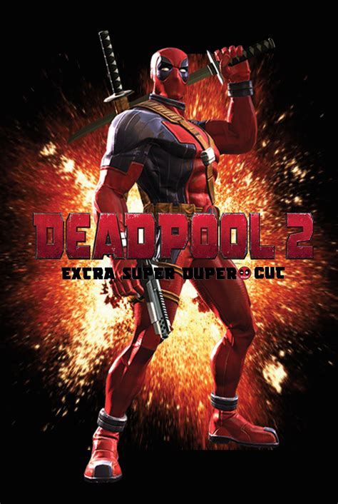 Deadpool 2: Extra Super Duper Cut- Version 1 | Poster By Js123