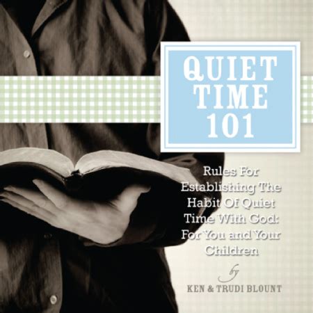 Quiet Time 101 – Audio Download | Ken Blount Ministries